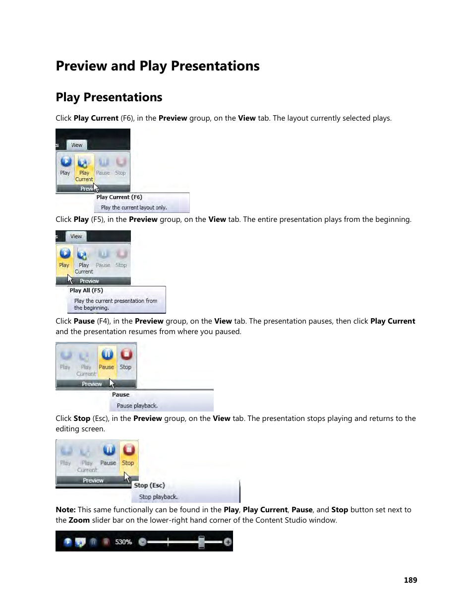 Preview and play presentations, Play presentations | Daktronics Venus 1500 Version 4 User Manual | Page 199 / 254