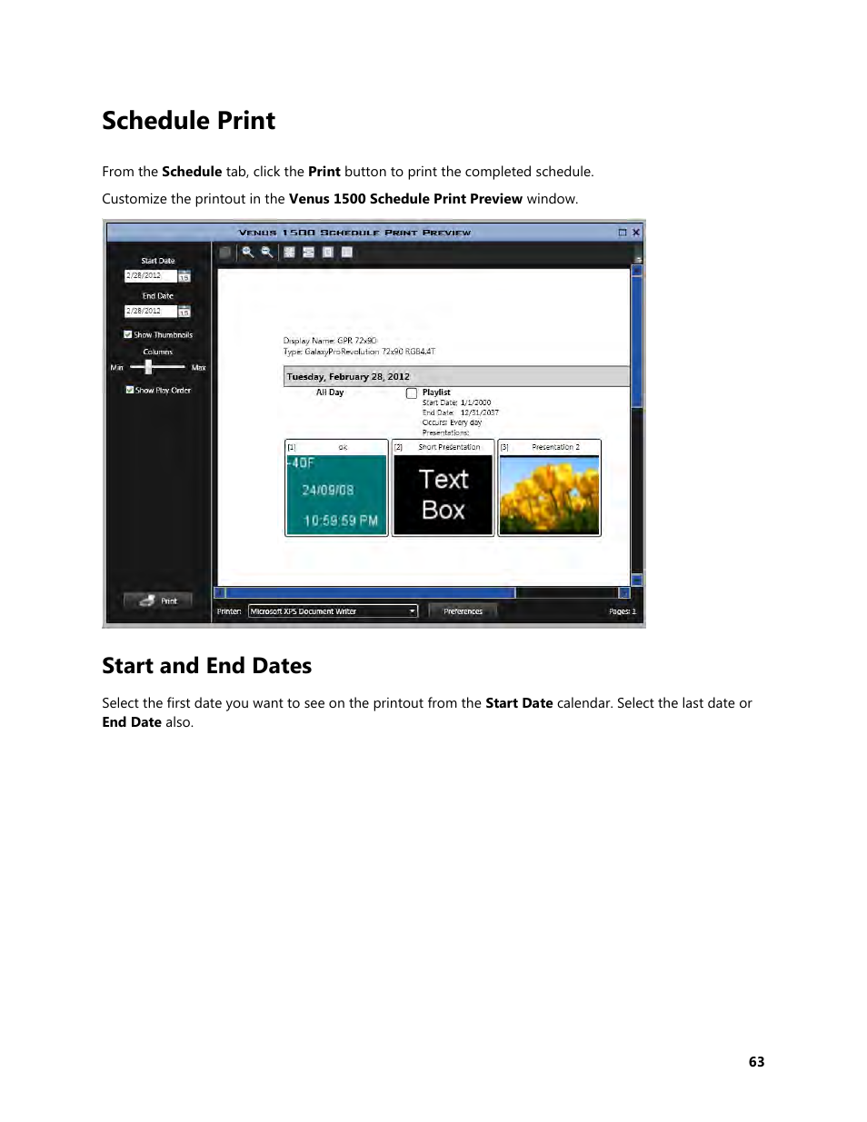 Schedule print, Start and end dates | Daktronics Venus 1500 Version 4 User Manual | Page 73 / 254
