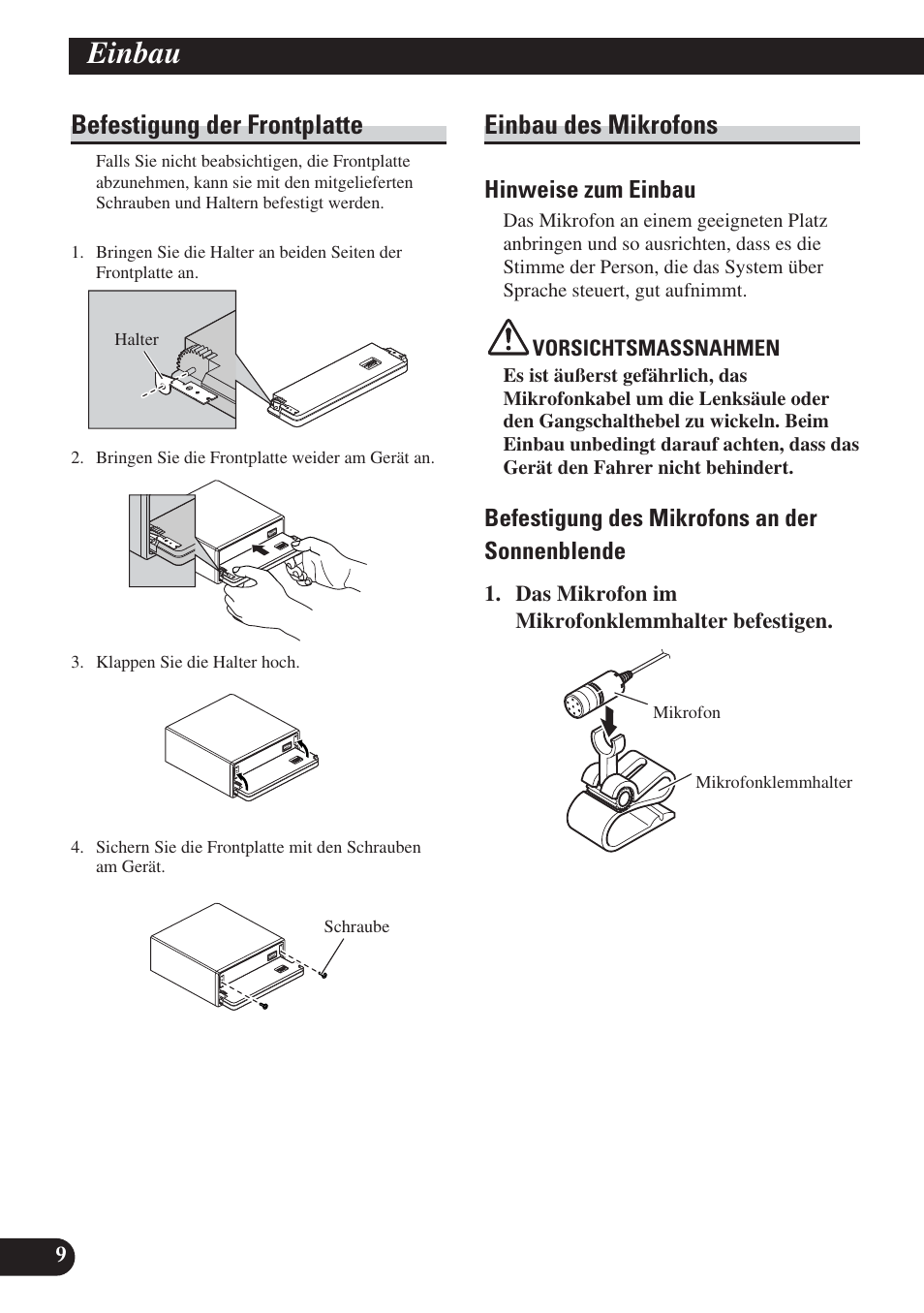Befestigung der frontplatte einbau des mikrofons, Einbau, Befestigung der frontplatte | Einbau des mikrofons, Hinweise zum einbau, Befestigung des mikrofons an der sonnenblende | Pioneer DEH-P65BT User Manual | Page 30 / 72