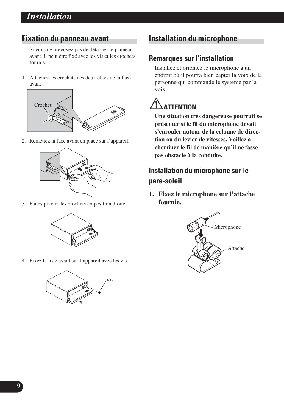 Installation, Fixation du panneau avant, Installation du microphone | Remarques sur l’installation, Installation du microphone sur le pare-soleil | Pioneer DEH-P65BT User Manual | Page 40 / 72