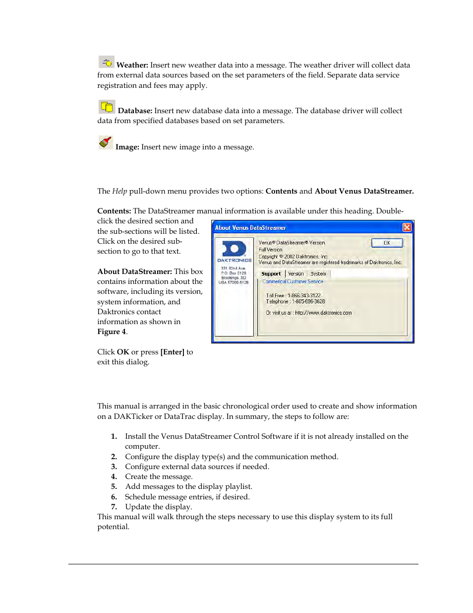 5 help menu, Help menu | Daktronics Venus DataStreamer User Manual | Page 11 / 81