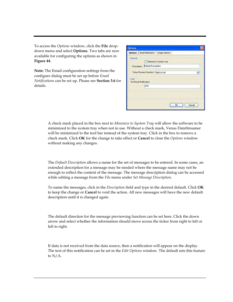 Section 4: options, 1 options tab, Minimizing venus datastreamer software | Default description, Ticker direction, No results notification, Section 4, Options, Options tab | Daktronics Venus DataStreamer User Manual | Page 33 / 81