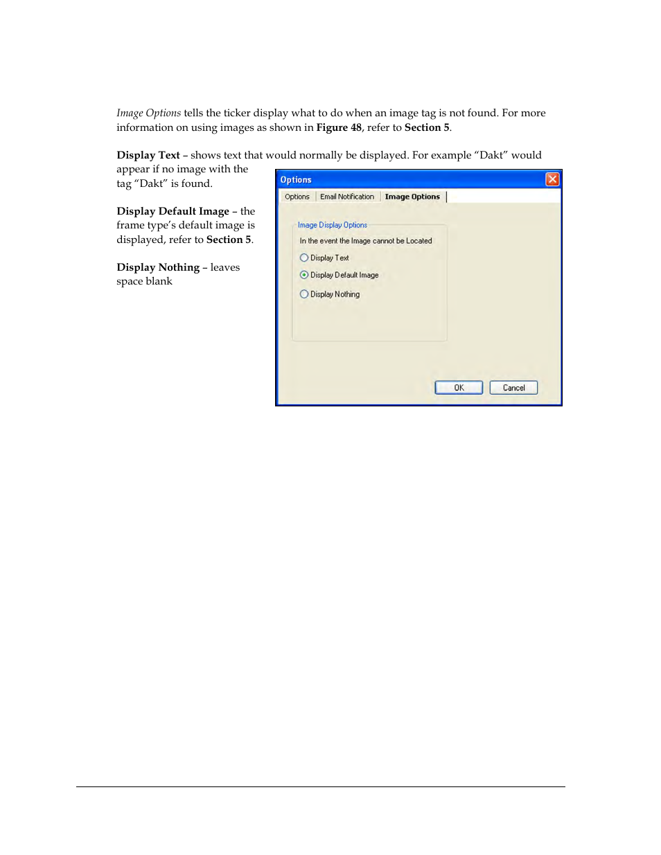 3 image options configuration, Image options configuration | Daktronics Venus DataStreamer User Manual | Page 36 / 81