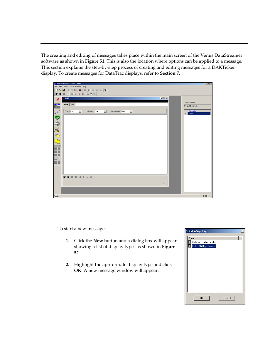 Section 6: creating messages for a dakticker, 1 creating a new message, Section 6 | Creating messages for a dakticker, Creating a new message | Daktronics Venus DataStreamer User Manual | Page 39 / 81