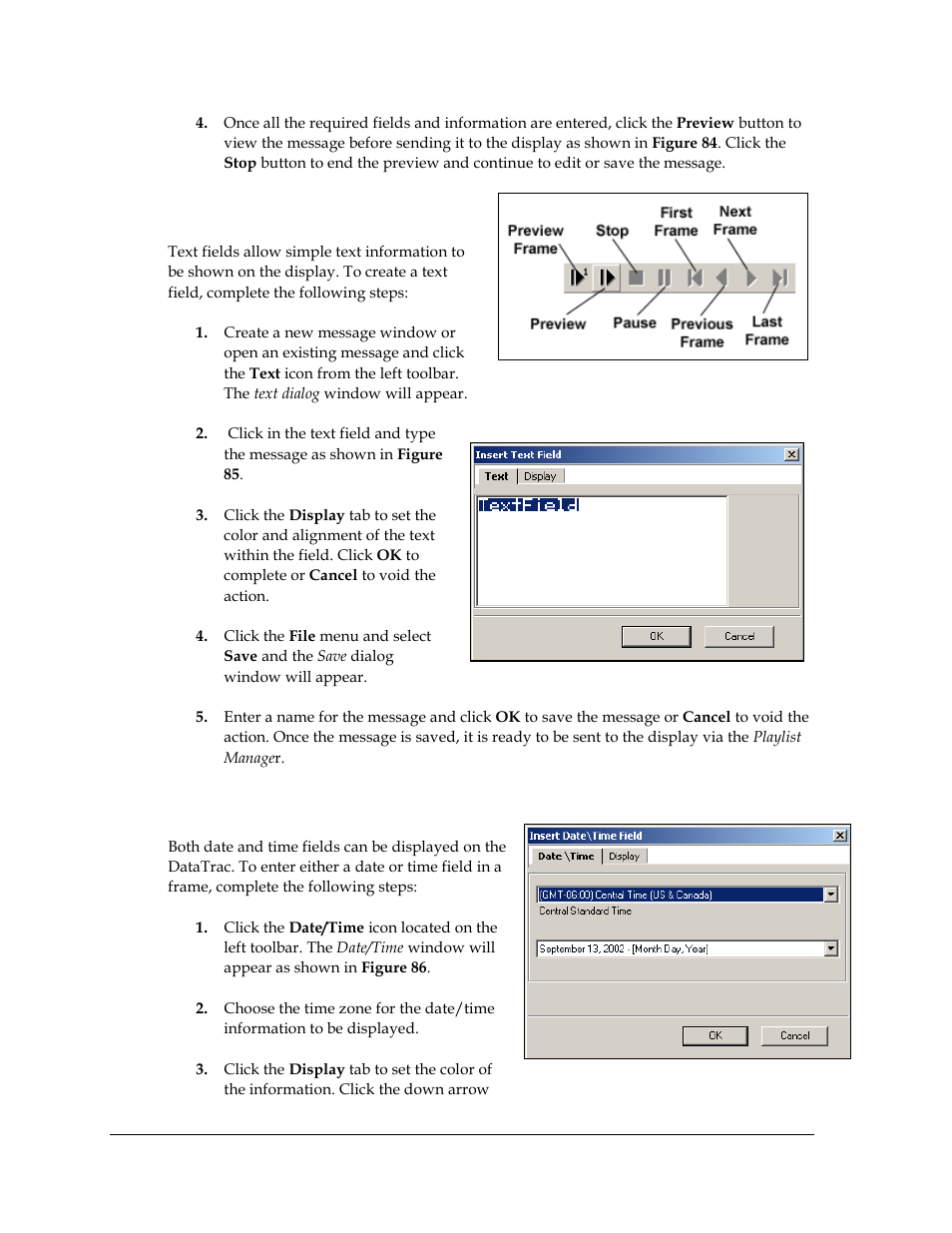 2 entering a text field, 3 entering a time/date field, Entering a text field | Entering a time/date field | Daktronics Venus DataStreamer User Manual | Page 56 / 81