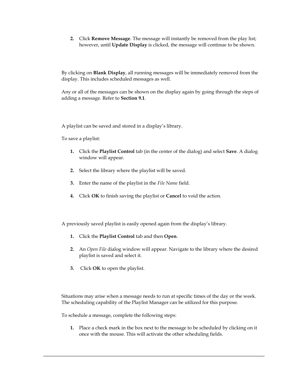 4 blanking the display, 5 saving a playlist, 6 opening a playlist | 7 scheduling a message, Blanking the display, Saving a playlist, Opening a playlist, Scheduling a message | Daktronics Venus DataStreamer User Manual | Page 79 / 81