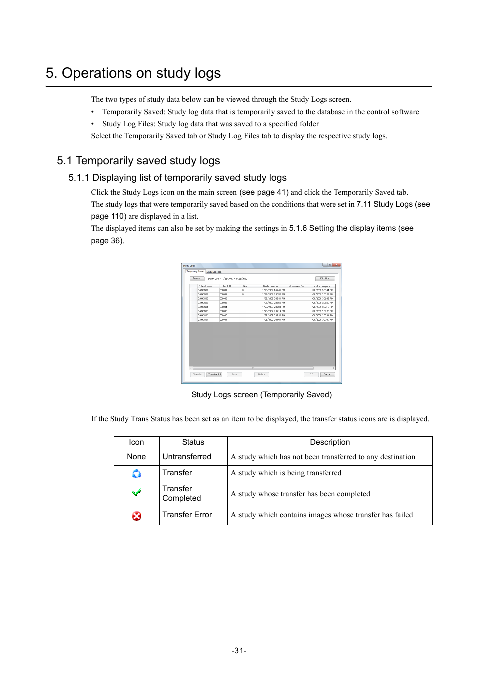 Operations on study logs, 1 temporarily saved study logs, 1 displaying list of temporarily saved study logs | Canon CR-1 MARK II User Manual | Page 39 / 138