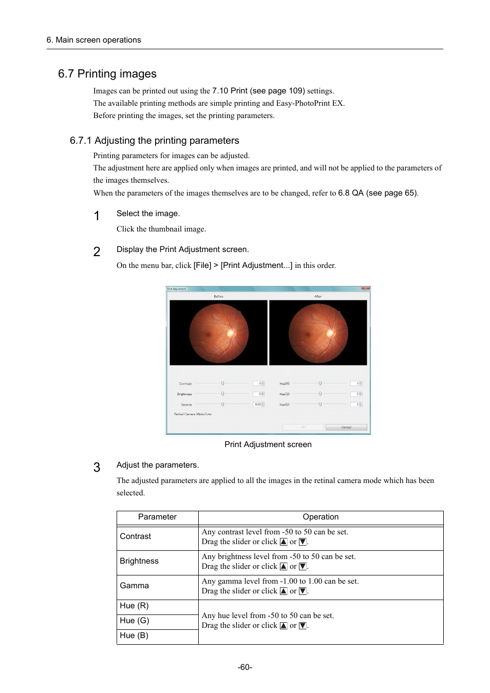 7 printing images, 1 adjusting the printing parameters | Canon CR-1 MARK II User Manual | Page 68 / 138