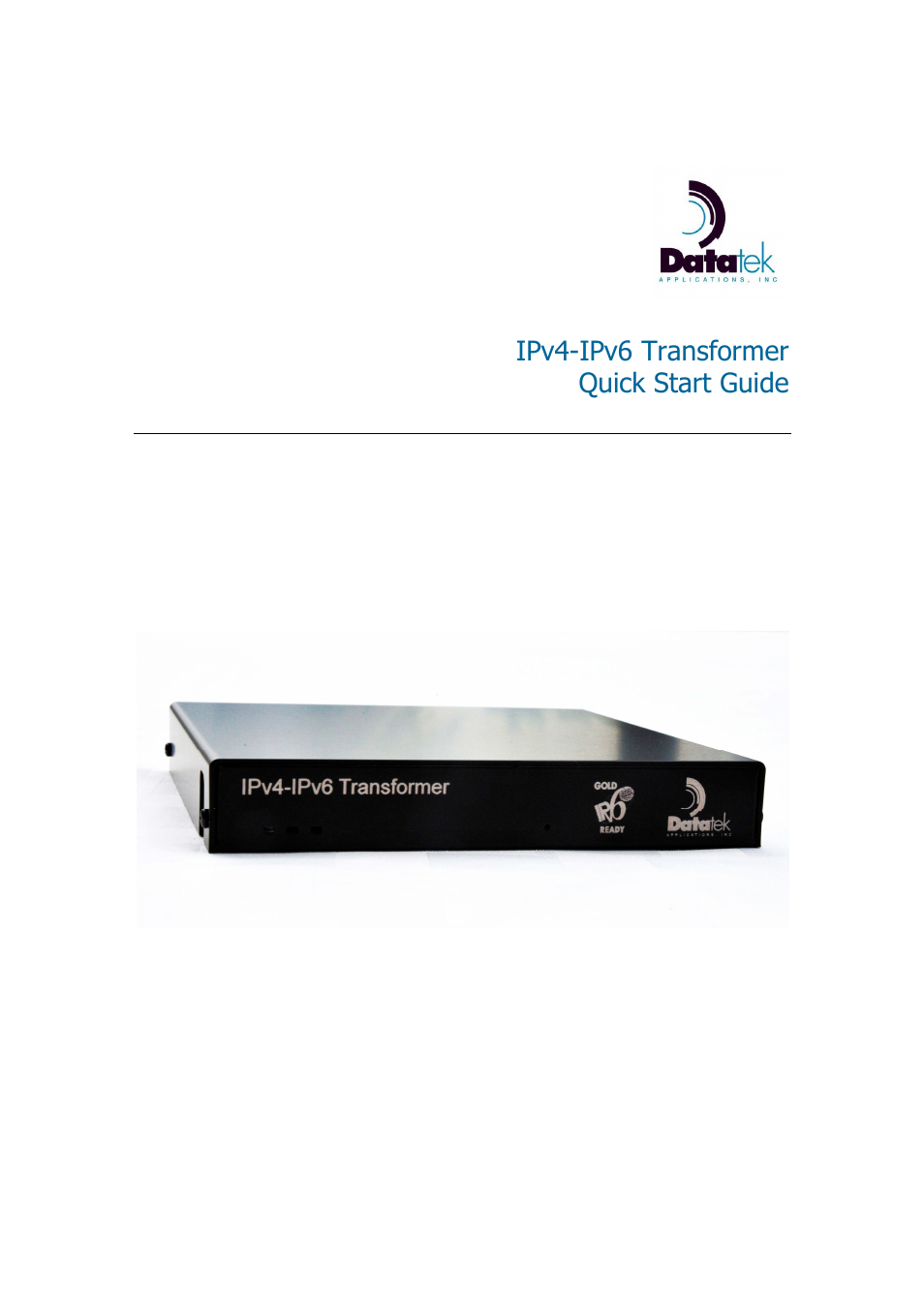 Datatek IPv6 Transformer Quick Start Guide User Manual | 13 pages