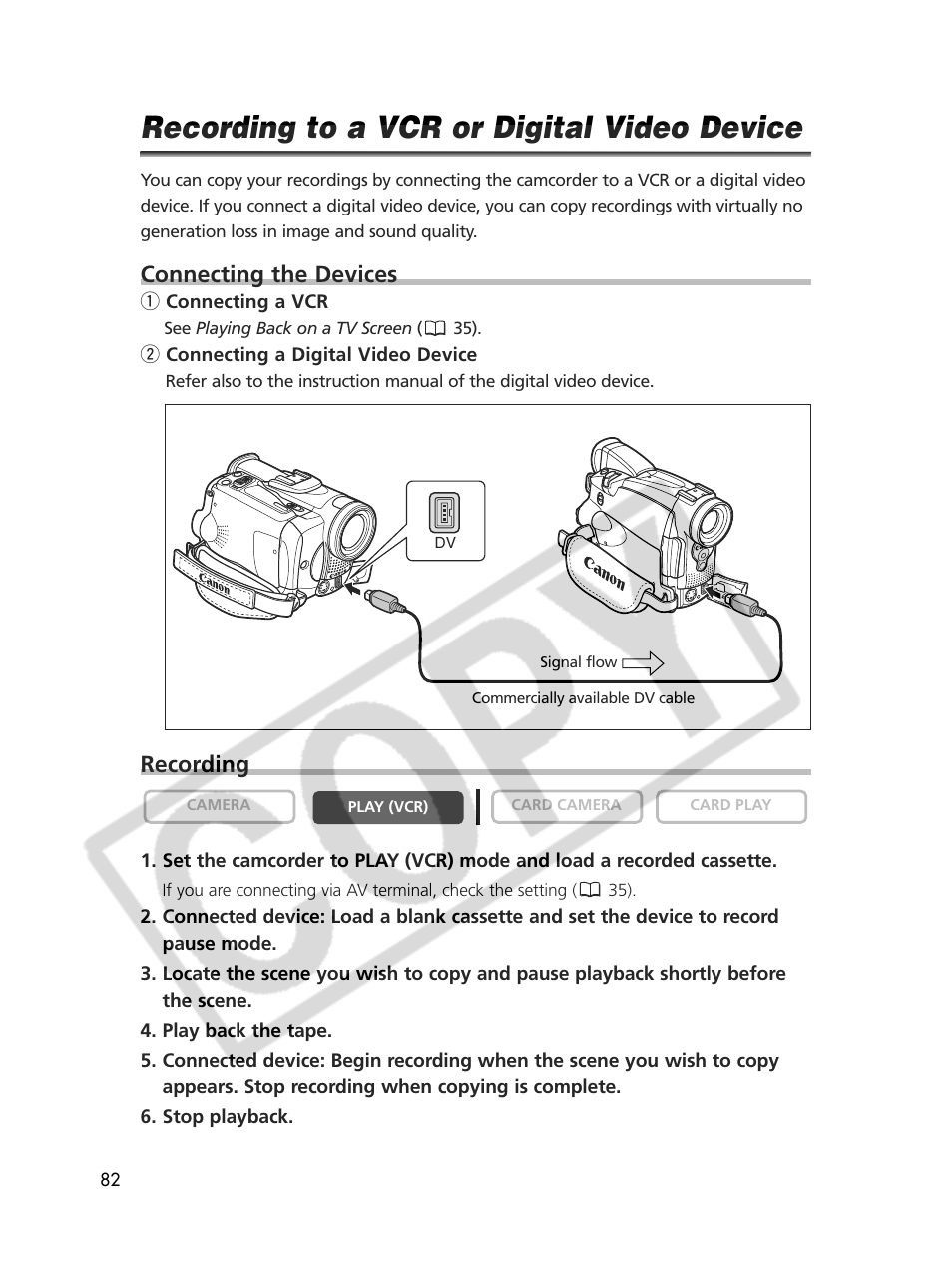 Recording to a vcr or digital video device, Connecting the devices, Recording | Canon Elura 70 User Manual | Page 82 / 162