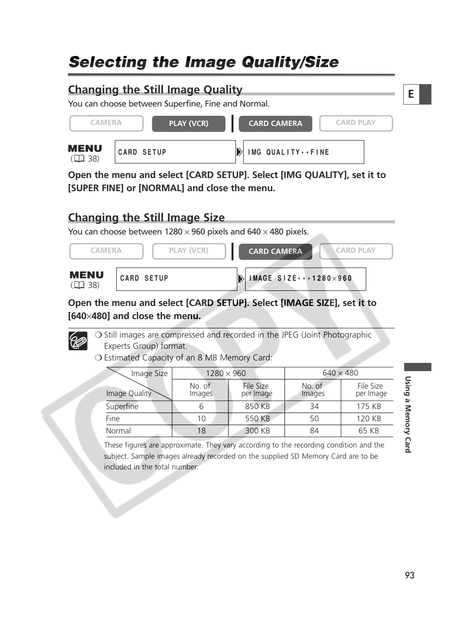 Selecting the image quality/size, Changing the still image quality, Changing the still image size | Canon Elura 70 User Manual | Page 93 / 162