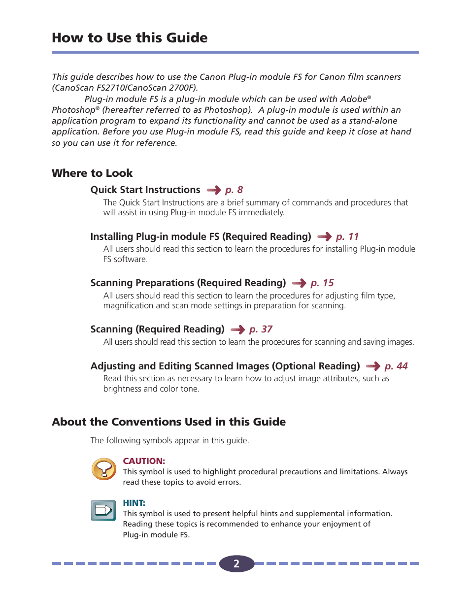 How to use this guide, Where to look, About the conventions used in this guide | Canon FS 2710 User Manual | Page 2 / 80
