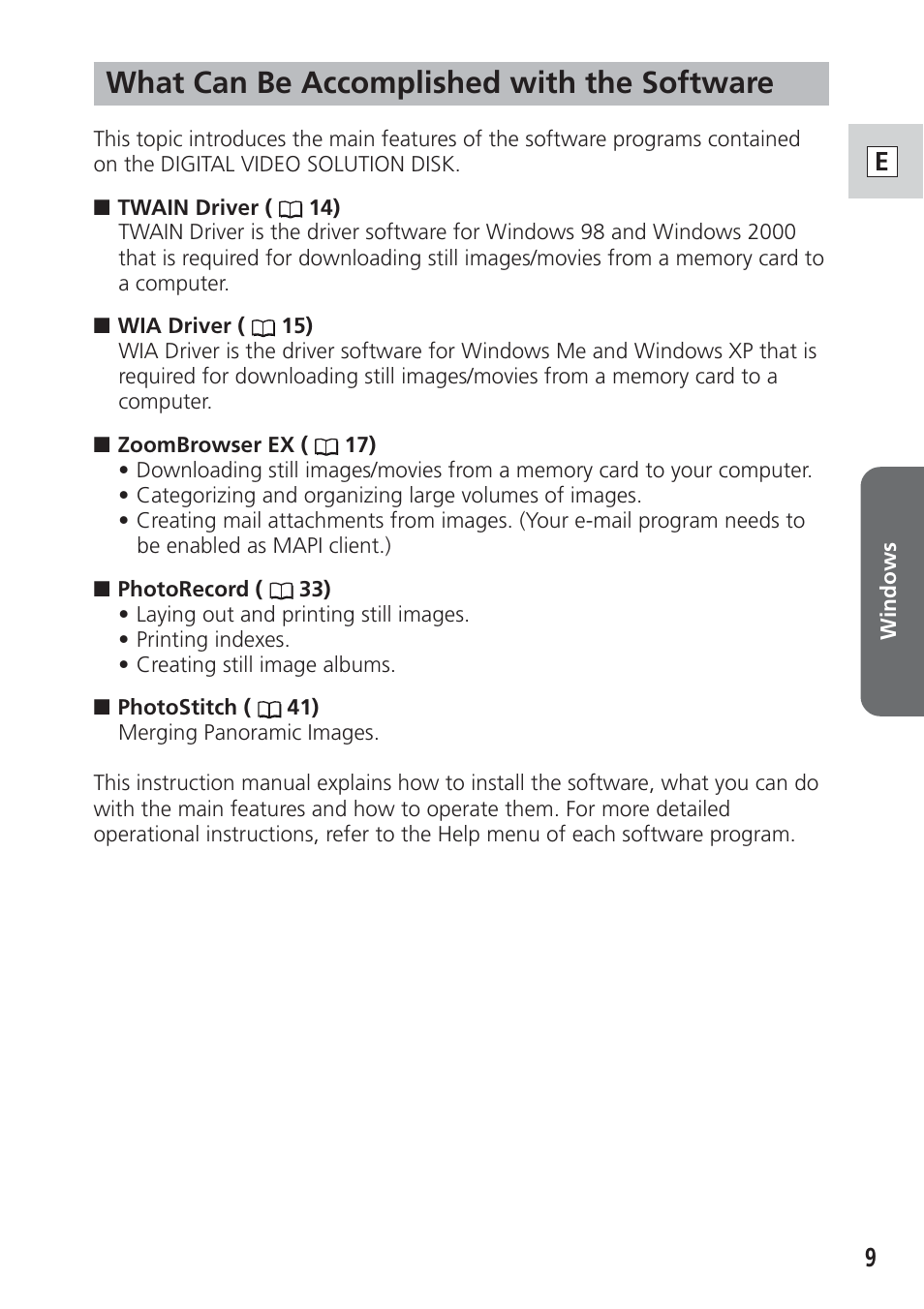 What can be accomplished with the software | Canon DIM-538 User Manual | Page 9 / 100