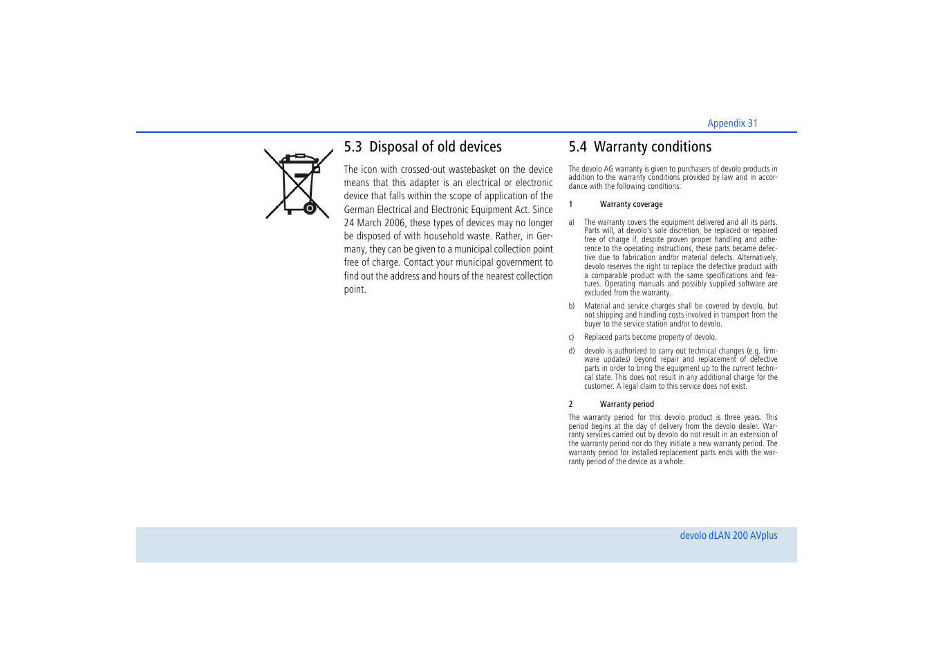 3 disposal of old devices, 4 warranty conditions, Disposal of old devices | Warranty conditions | Devolo dLAN 200 AVplus User Manual | Page 32 / 35