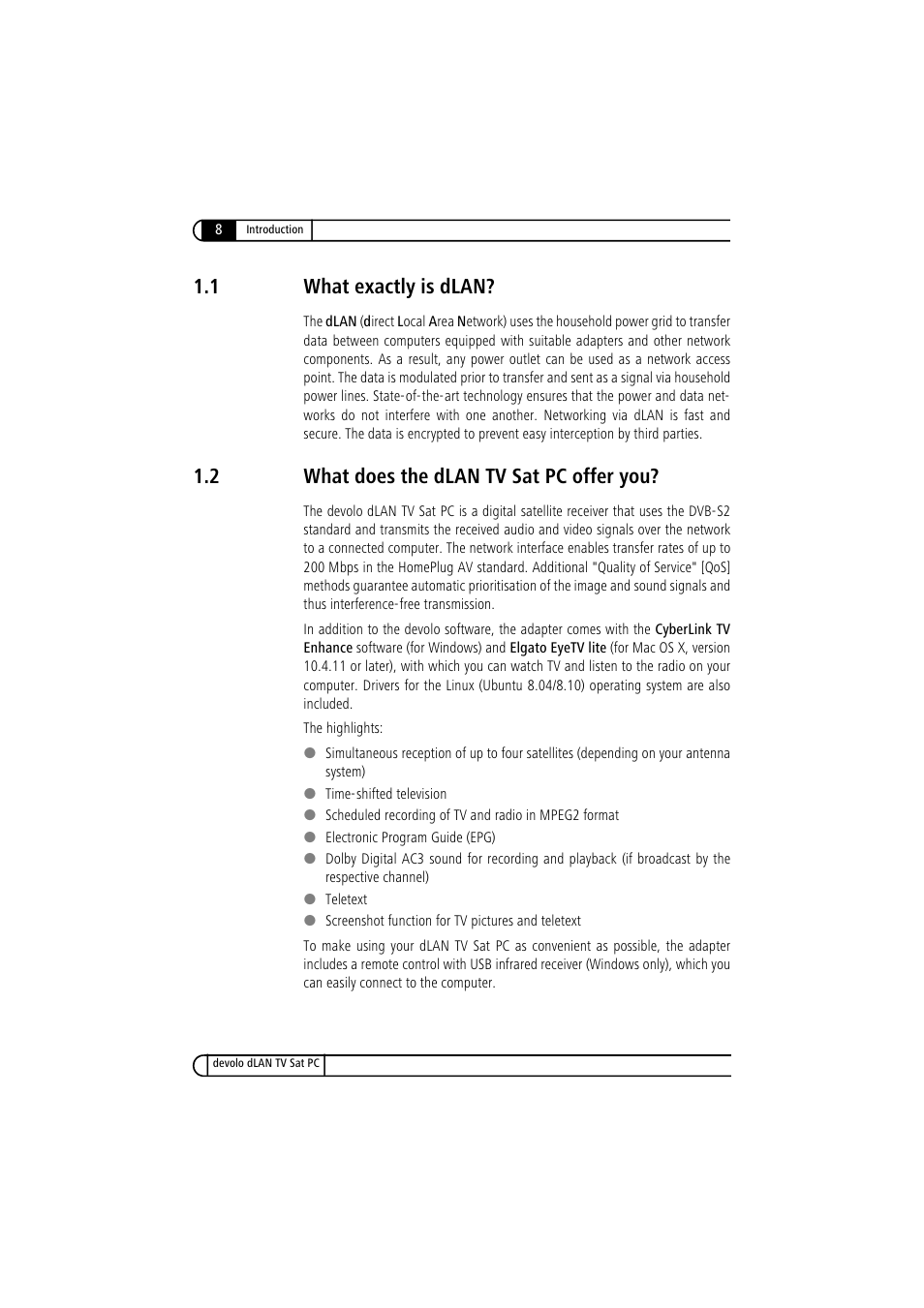 1 what exactly is dlan, 2 what does the dlan tv sat pc offer you, What exactly is dlan | What does the dlan tv sat pc offer you | Devolo dLAN TV Sat PC User Manual | Page 8 / 75