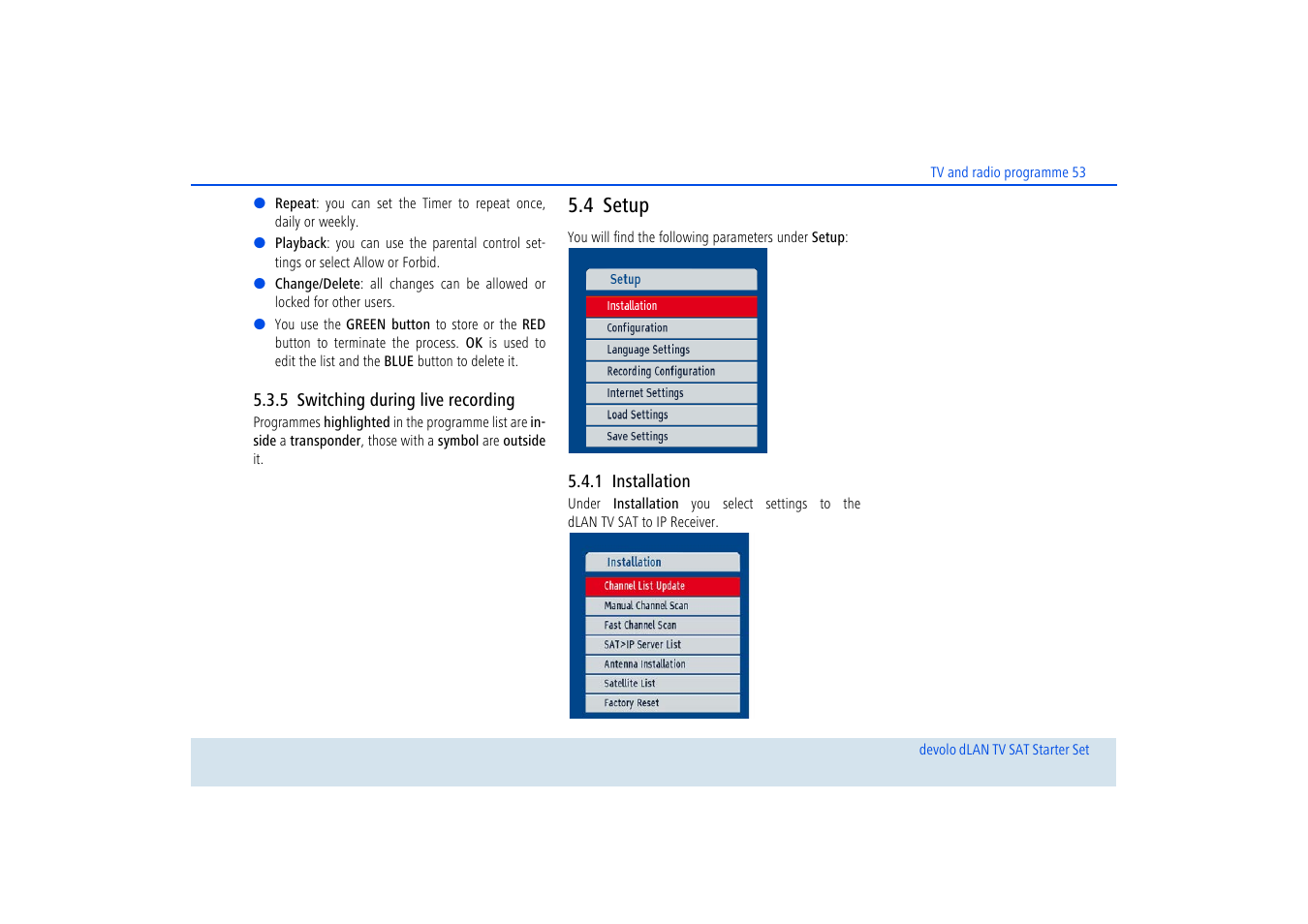 5 switching during live recording, 4 setup, 1 installation | Switching during live recording, Setup, Installation | Devolo dLAN TV SAT Starter Set User Manual | Page 54 / 85