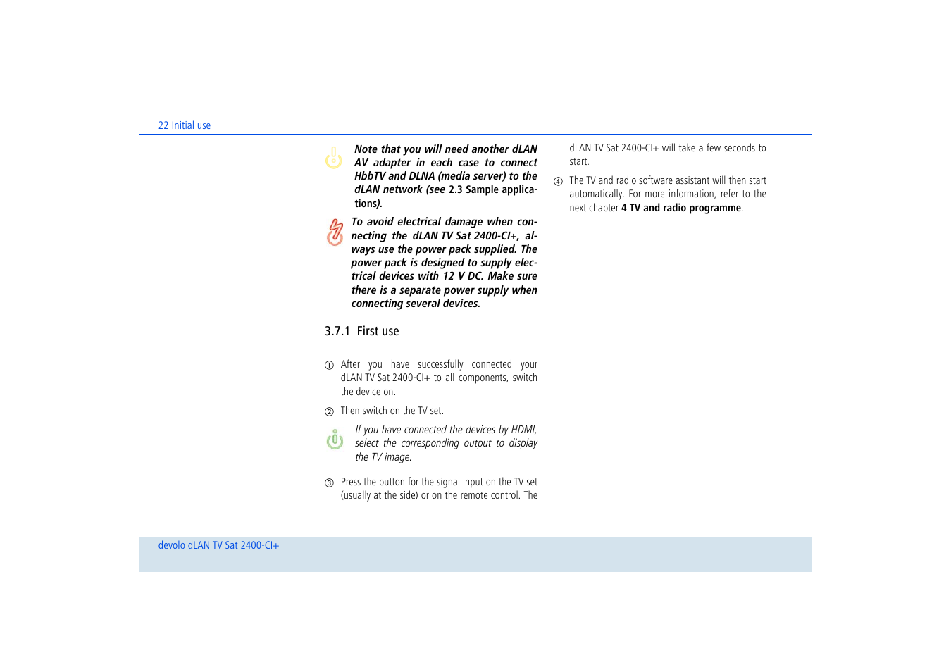 1 first use, First use | Devolo dLAN TV Sat 2400-CI+ User Manual | Page 23 / 53