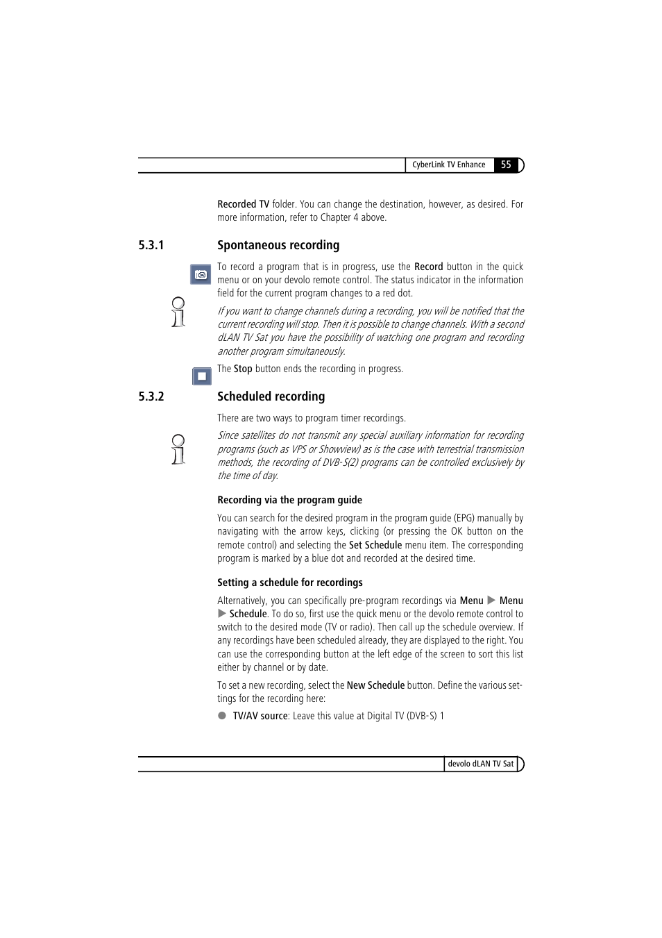 1 spontaneous recording, 2 scheduled recording, Spontaneous recording | Scheduled recording | Devolo dLAN TV Sat User Manual | Page 55 / 72