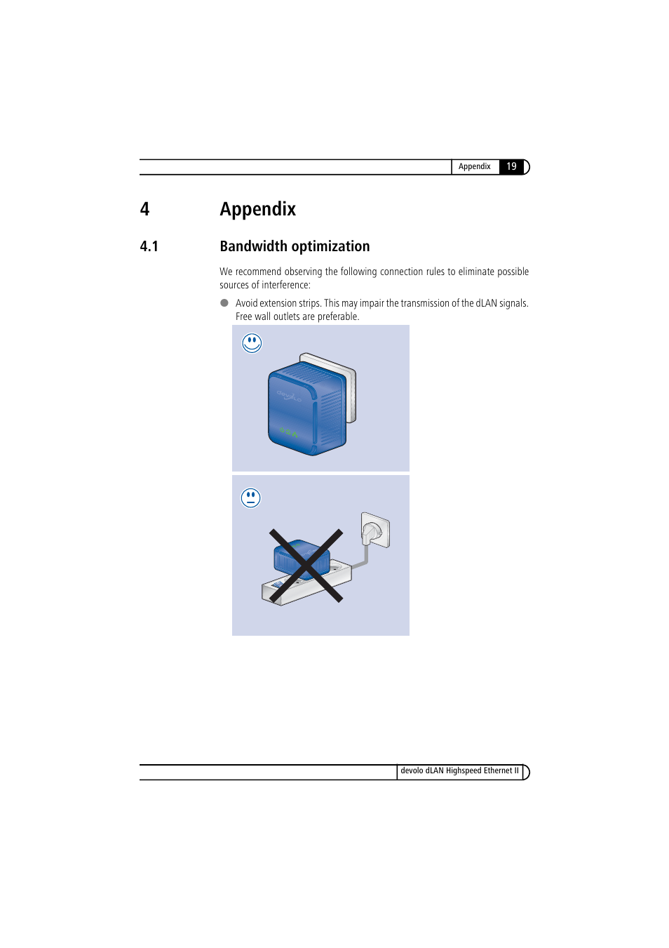 4 appendix, 1 bandwidth optimization, Bandwidth optimization | 4appendix | Devolo dLAN Highspeed Ethernet II User Manual | Page 19 / 27