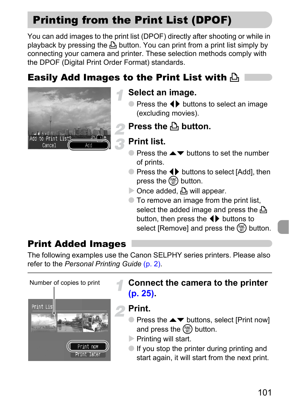 Printing from the print list (dpof), P. 101), Easily add images to the print list with c | Print added images, Select an image, Press the c button. print list, Connect the camera to the printer (p. 25) . print | Canon A1100 IS User Manual | Page 101 / 131