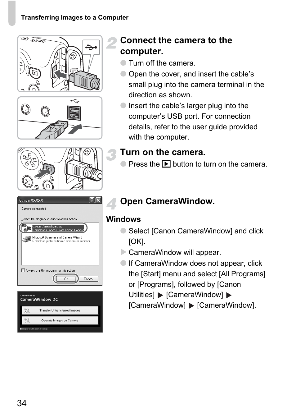 34 connect the camera to the computer, Turn on the camera, Open camerawindow | Canon A1100 IS User Manual | Page 34 / 131