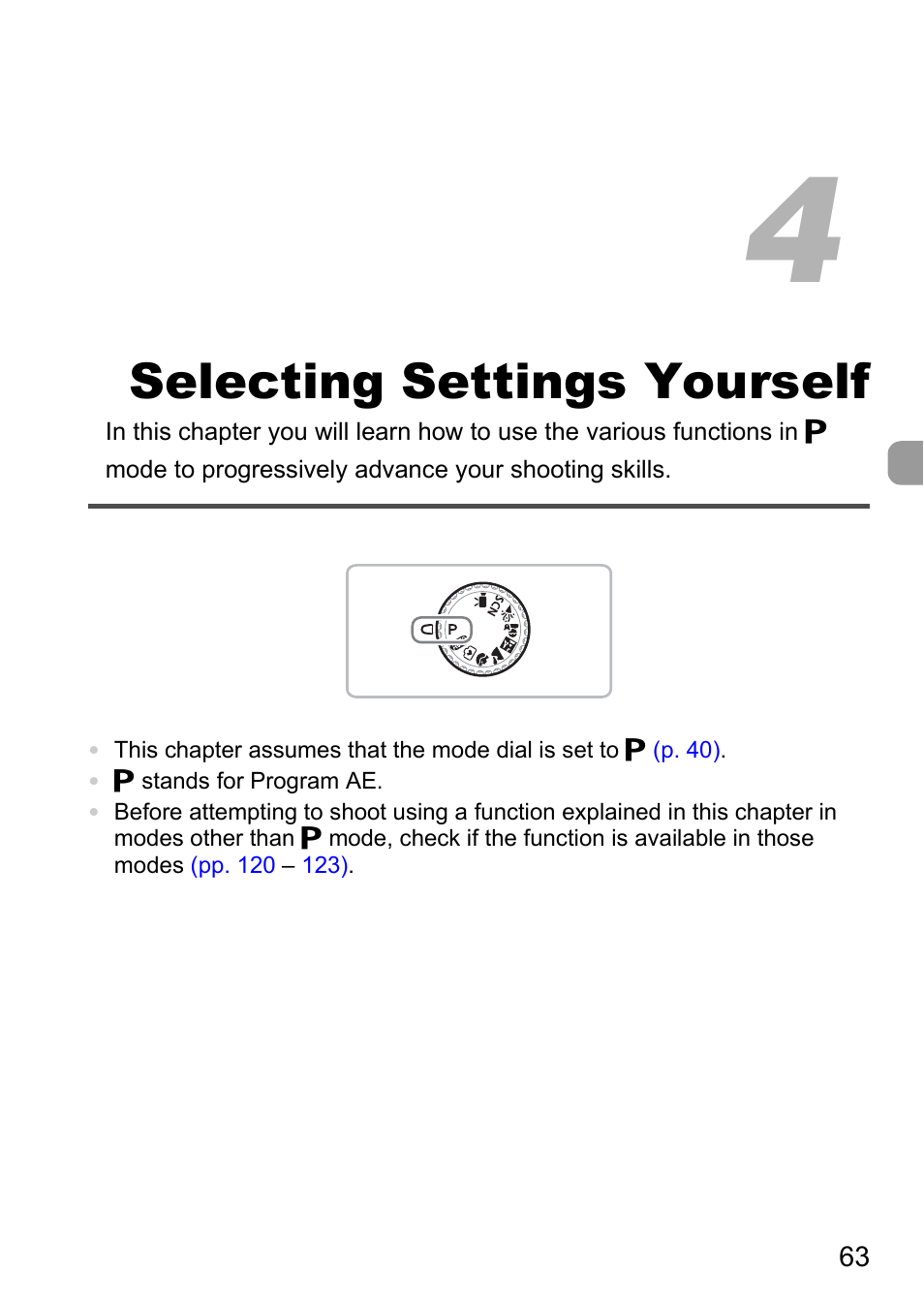 4 selecting settings yourself, 4 selecting settings, Yourself | Selecting settings yourself | Canon A1100 IS User Manual | Page 63 / 131