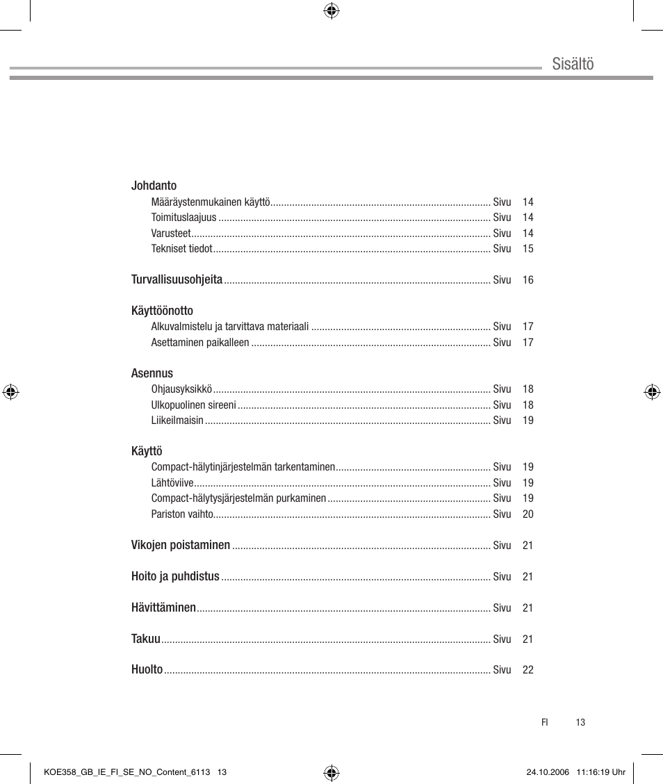 Sisältö | Dexaplan CA 616 User Manual | Page 13 / 42