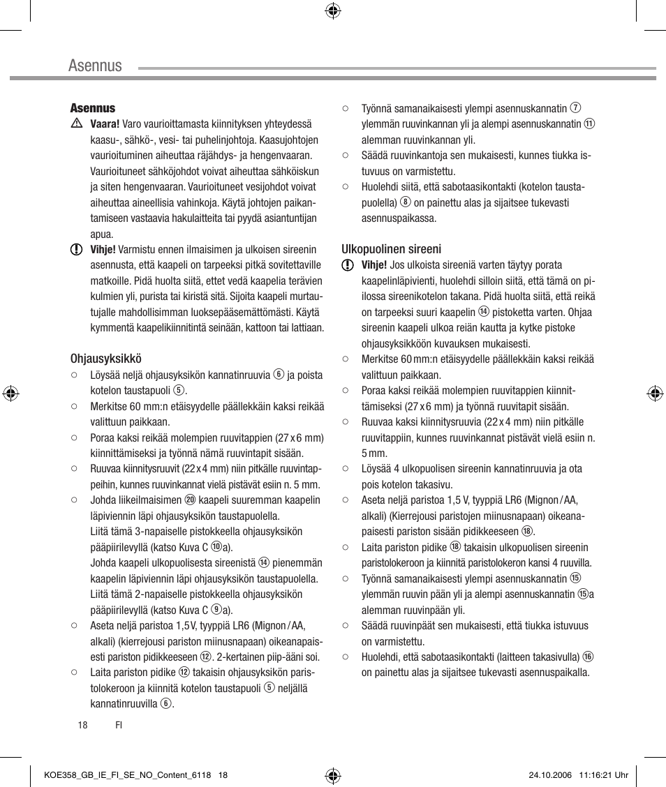 Asennus | Dexaplan CA 616 User Manual | Page 18 / 42