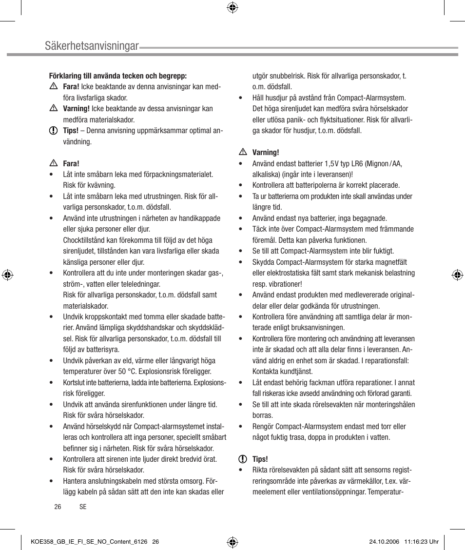 Säkerhetsanvisningar | Dexaplan CA 616 User Manual | Page 26 / 42