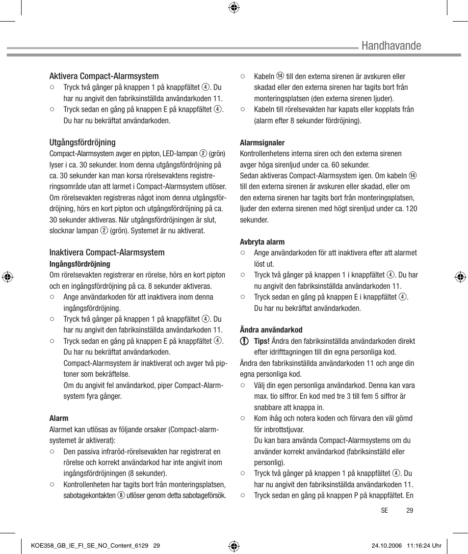 Handhavande | Dexaplan CA 616 User Manual | Page 29 / 42