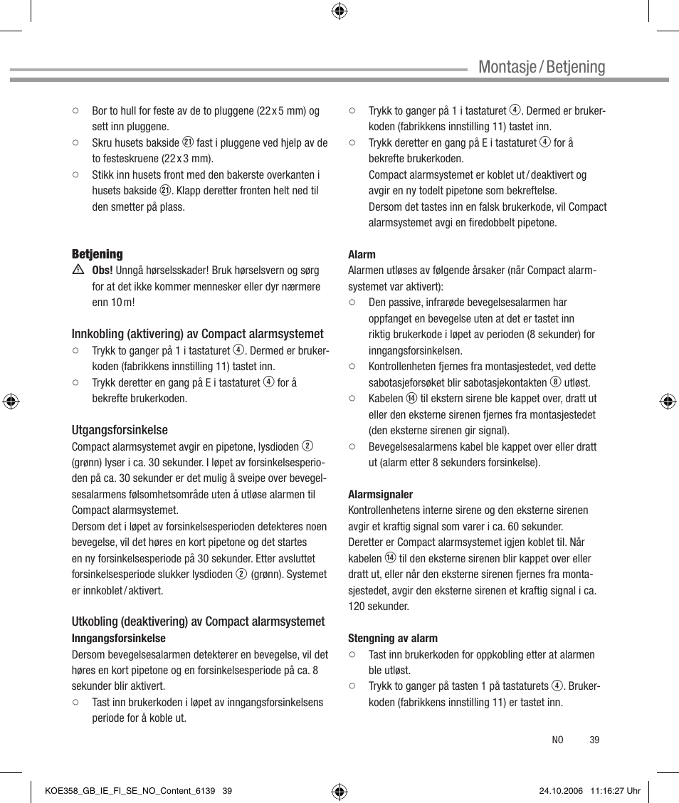Montasje / betjening | Dexaplan CA 616 User Manual | Page 39 / 42