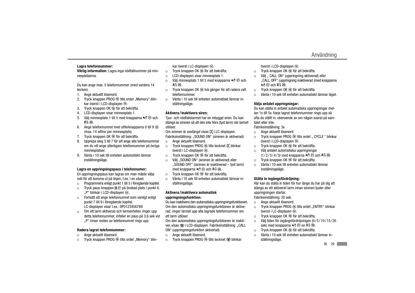 Användning | Dexaplan BA 611 User Manual | Page 30 / 35