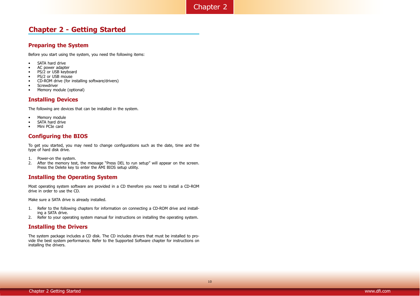 Chapter 2 - getting started, Preparing the system, Installing devices | Configuring the bios, Installing the operating system, Installing the drivers, Chapter 2 - getting started chapter 2 | DFI DT122-SB Manual User Manual | Page 10 / 85