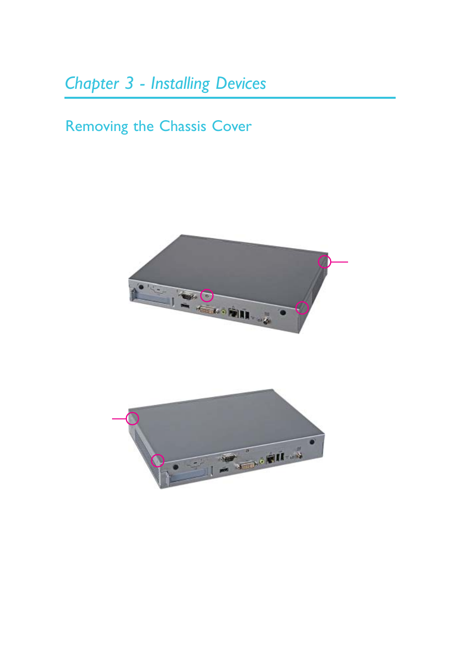 Chapter 3 - installing devices, Removing the chassis cover | DFI DS912-OT Manual User Manual | Page 20 / 123