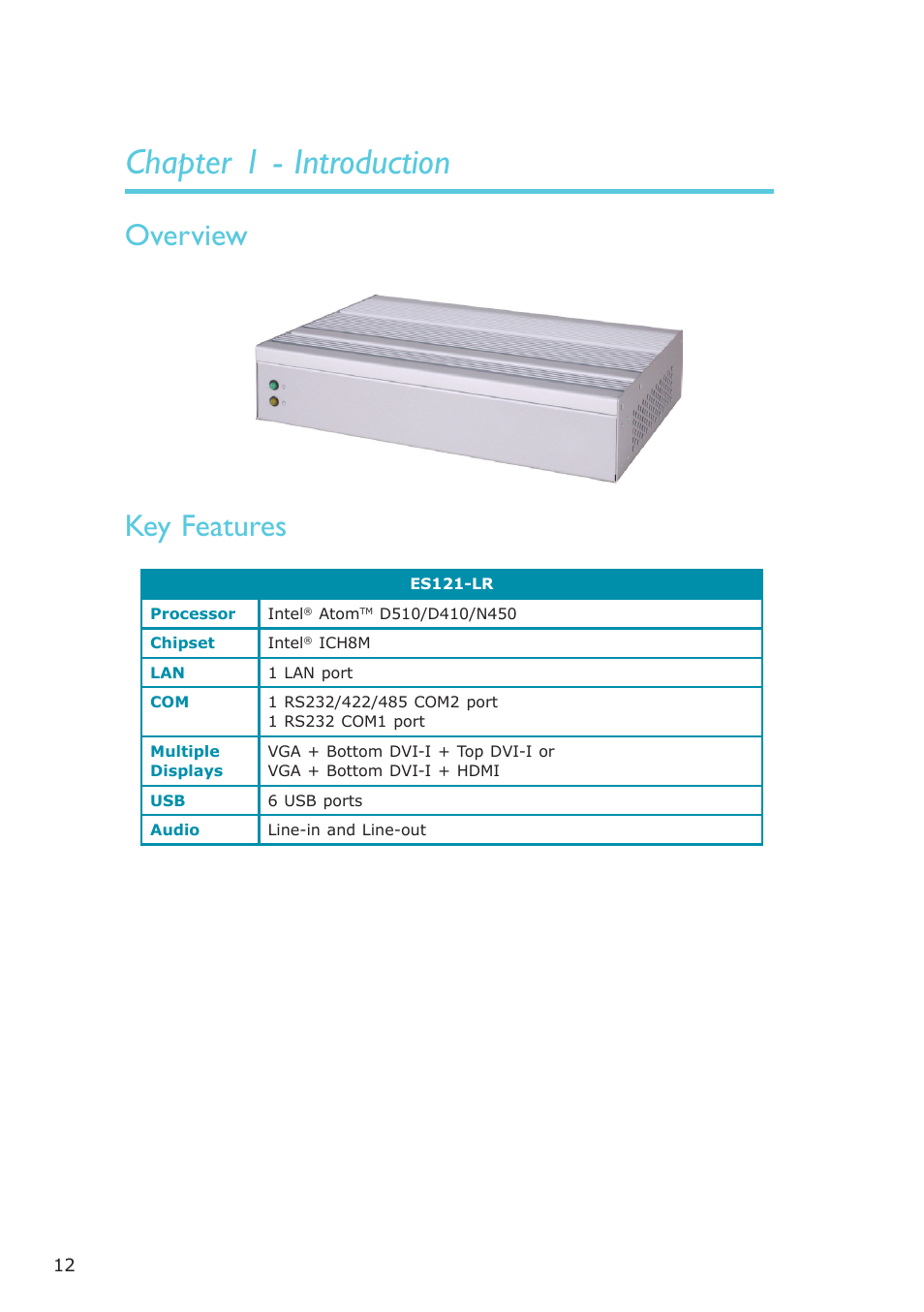 Chapter 1 - introduction, Overview, Key features | DFI ES121-LR User Manual | Page 12 / 175