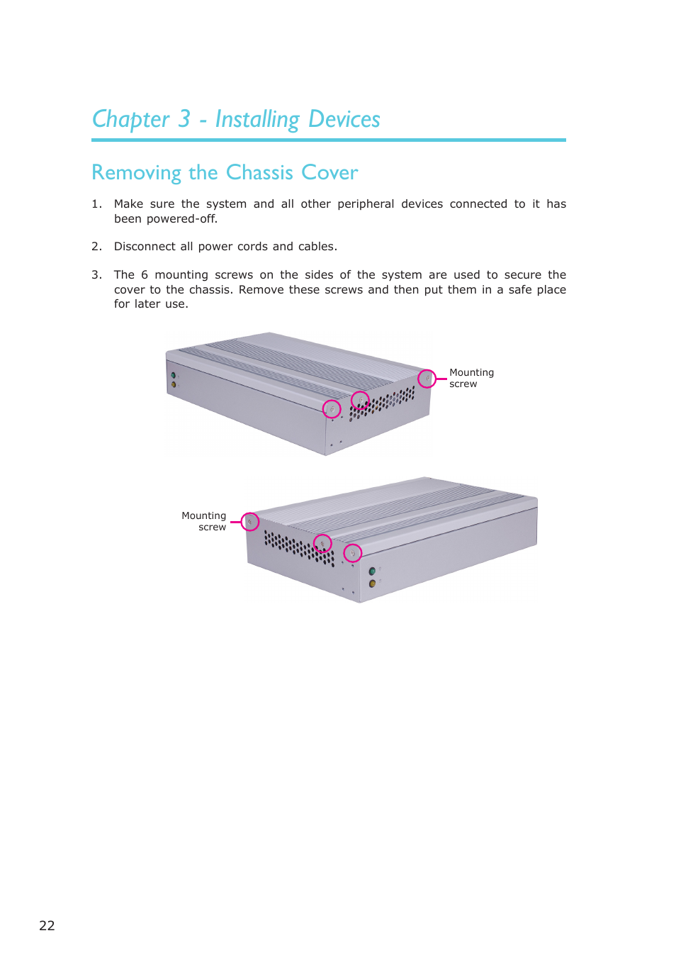 Chapter 3 - installing devices, Removing the chassis cover | DFI ES121-LR User Manual | Page 22 / 175