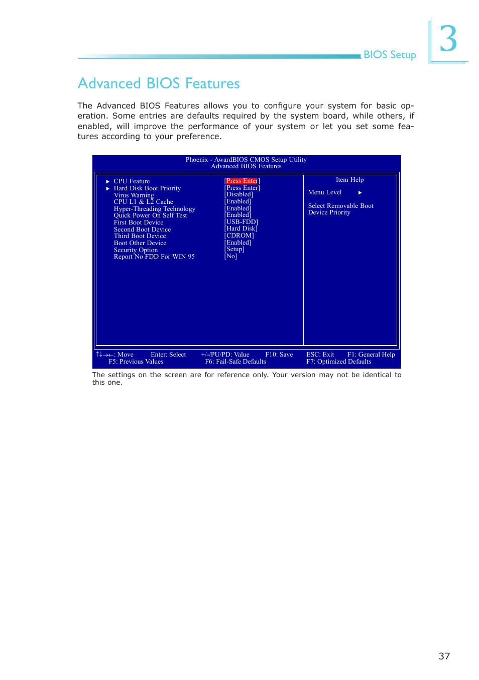 Advanced bios features, Bios setup | DFI ML905-B11C/B16C User Manual | Page 37 / 76