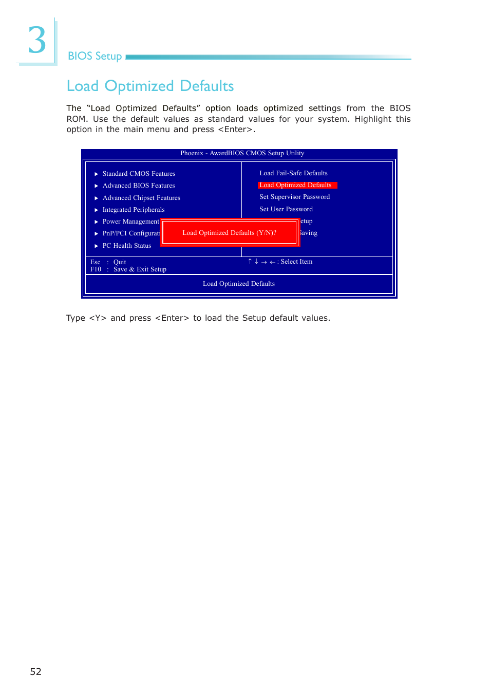 Load optimized defaults, Bios setup | DFI ML905-B11C/B16C User Manual | Page 52 / 76