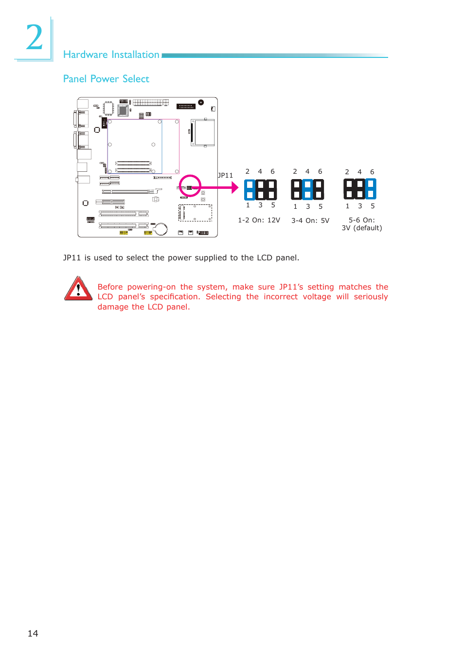 Hardware installation, Panel power select | DFI COM330-B User Manual | Page 14 / 57