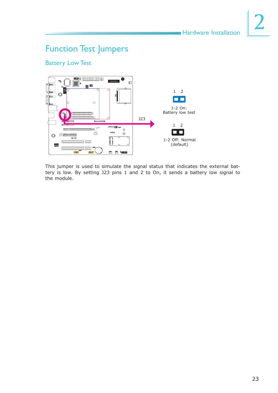 Function test jumpers, Hardware installation, Battery low test | DFI COM330-B User Manual | Page 23 / 57