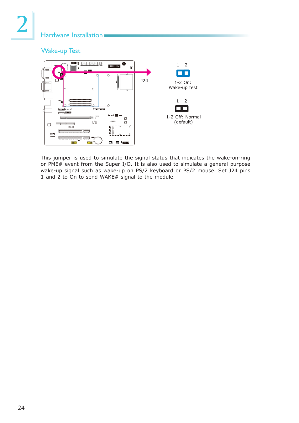 Hardware installation wake-up test | DFI COM330-B User Manual | Page 24 / 57