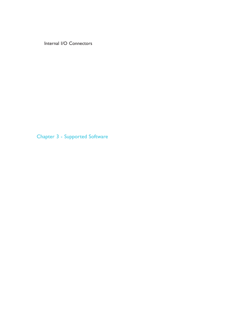 Chapter 3 - supported software, Internal i/o connectors | DFI COM330-B User Manual | Page 5 / 57