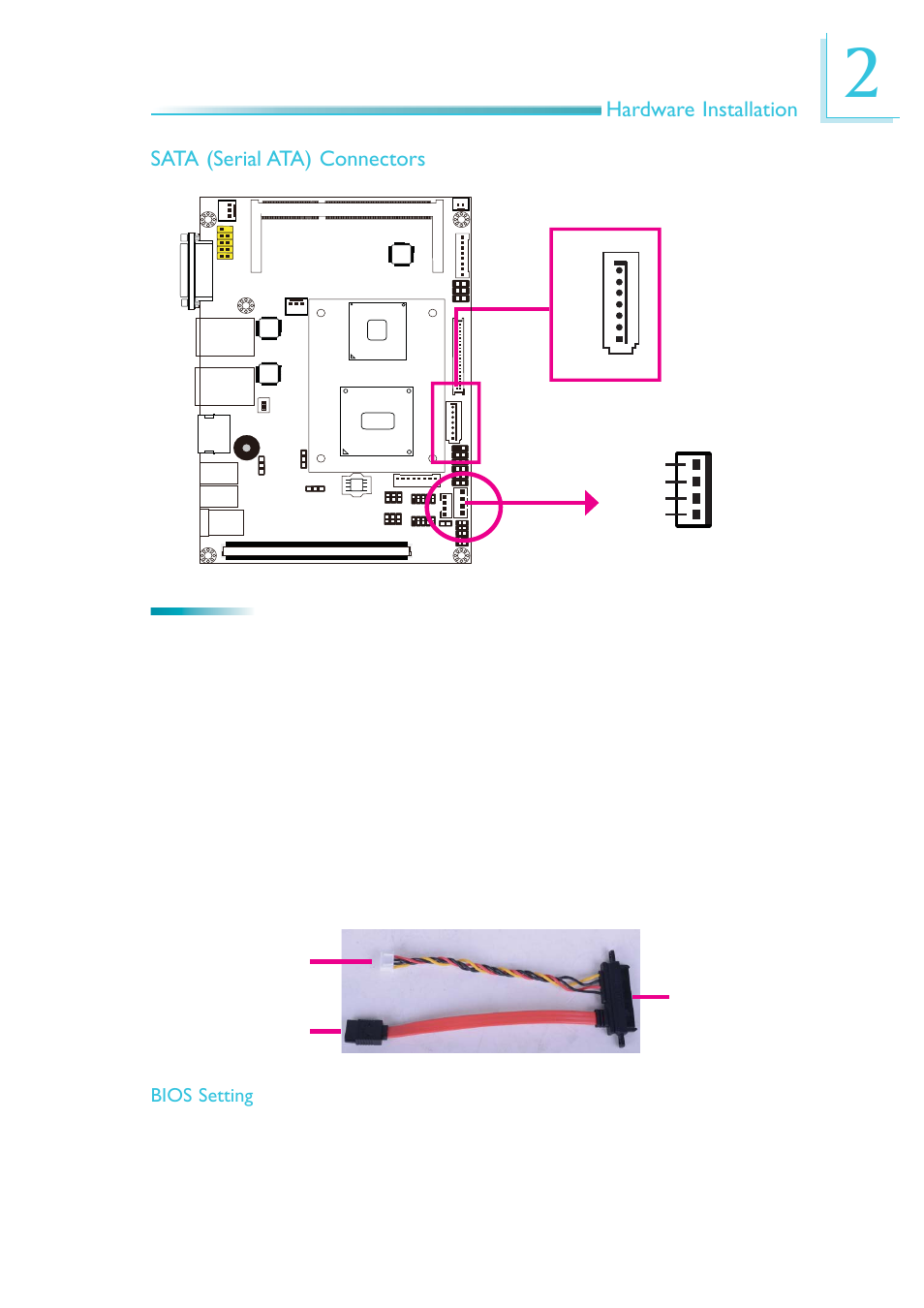 Hardware installation, Sata (serial ata) connectors, Bios setting | DFI OT951-D series User Manual | Page 35 / 107