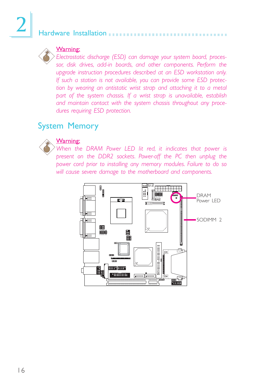 System memory, Hardware installation, Sodimm 2 dram power led | DFI G5C100-NR User Manual | Page 16 / 160