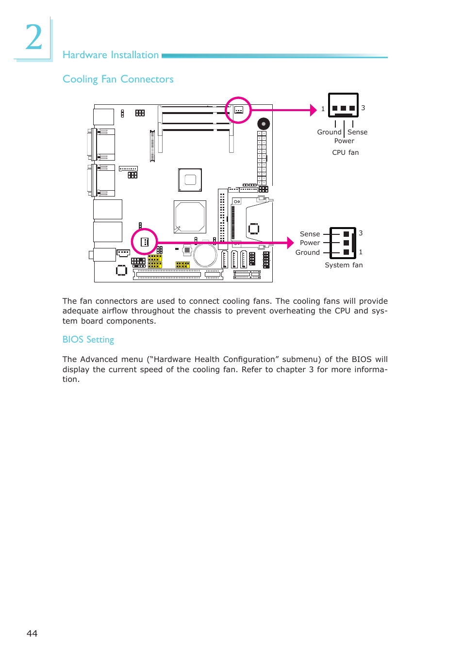 Hardware installation cooling fan connectors | DFI LR100-N16D User Manual | Page 44 / 126