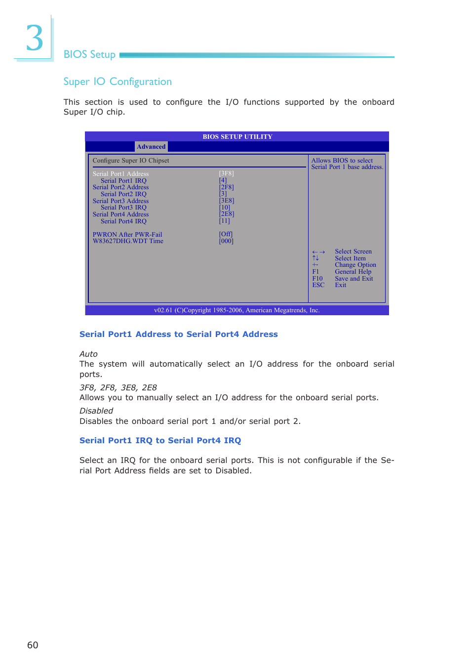 Bios setup super io configuration | DFI LR100-N16D User Manual | Page 60 / 126