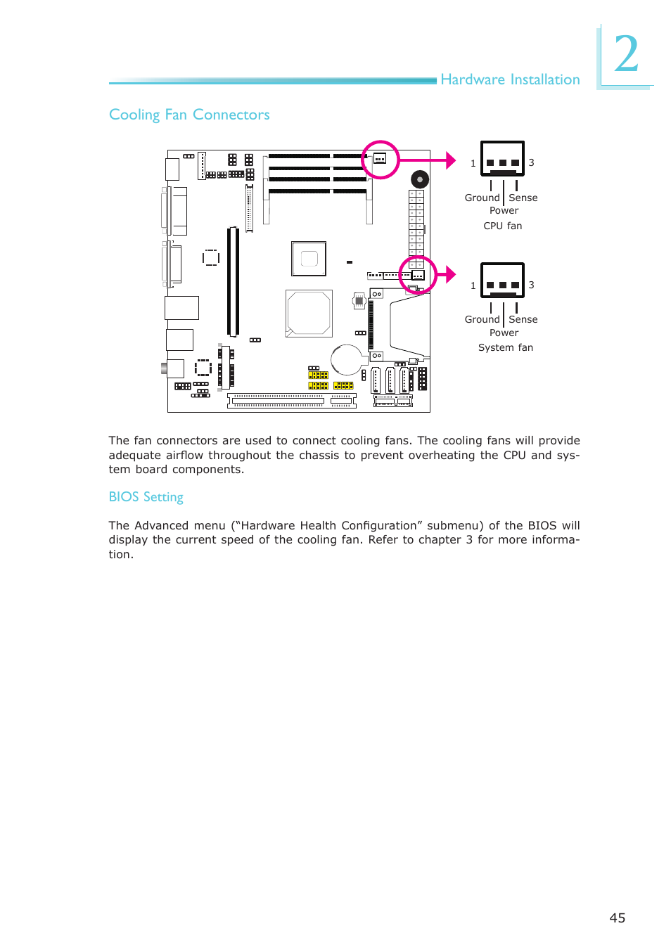 Hardware installation cooling fan connectors | DFI LR102-B18D/B18S User Manual | Page 45 / 138