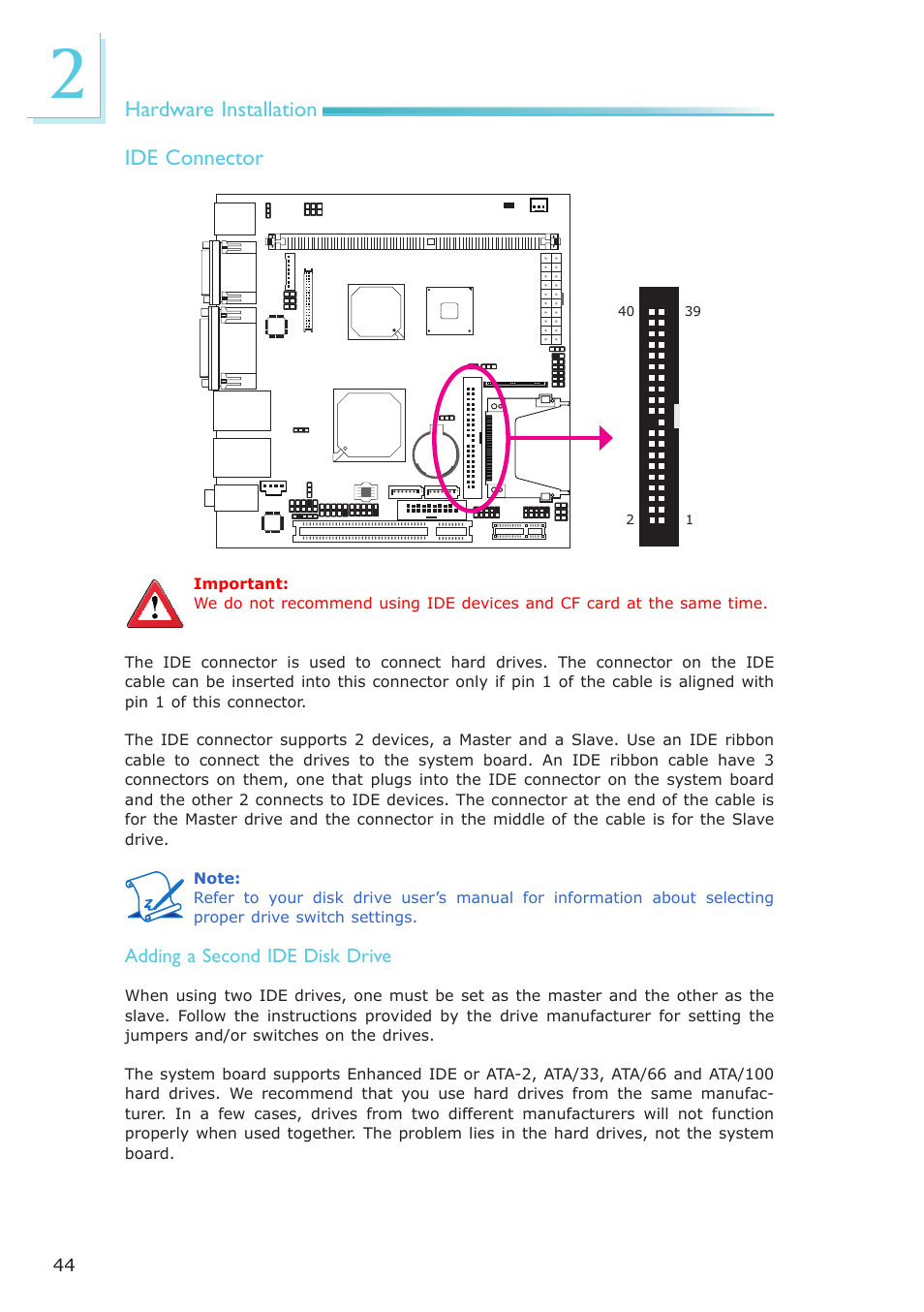 Hardware installation, Ide connector | DFI NP100-N16C User Manual | Page 44 / 149
