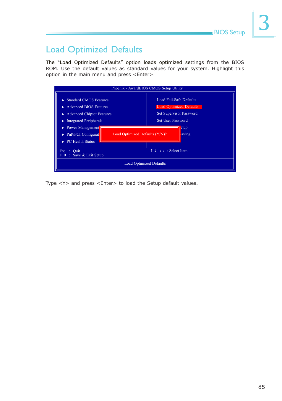 Load optimized defaults, Bios setup | DFI NP100-N16C User Manual | Page 85 / 149