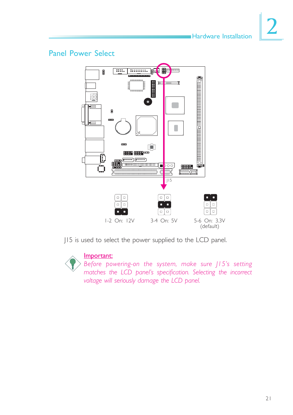 Panel power select, Hardware installation | DFI NP101-D16C User Manual | Page 21 / 150